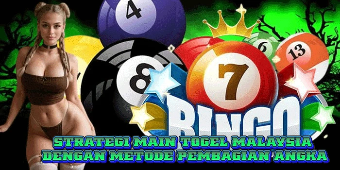 Strategi Main Togel Malaysia Dengan Metode Pembagian Angka Strategi Main Togel Malaysia Dengan Metode Pembagian Angka